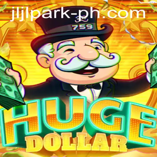Introducing HugeDollar: A Thrilling Journey through Jljl Park