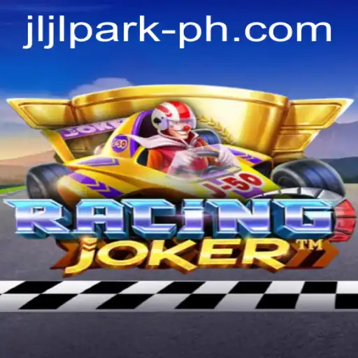 Exploring the Thrills of RacingJoker at Jljl Park
