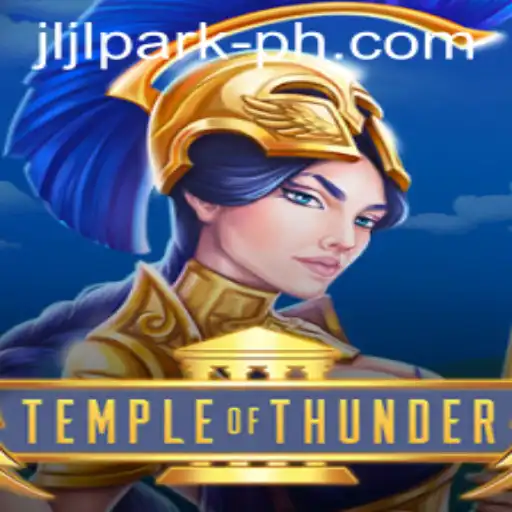 Discovering the Mysteries of TempleofThunder: An Epic Journey Through Jljl Park
